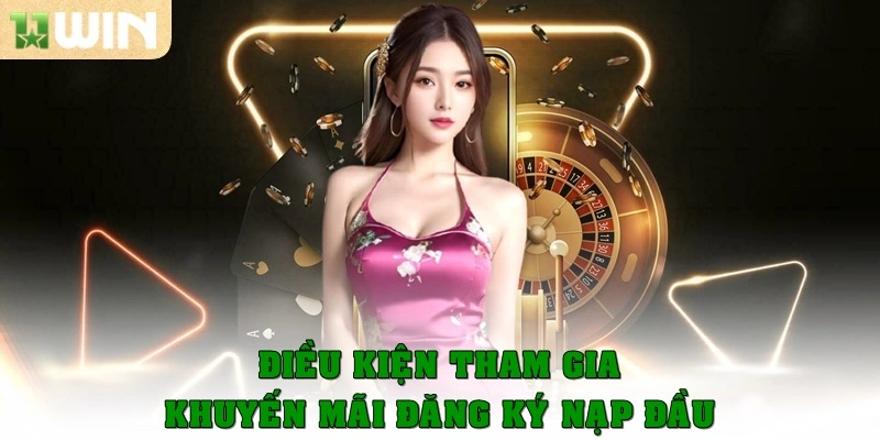 Điều kiện tham gia khuyến mãi đăng ký nạp đầu